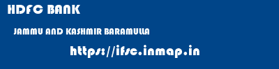 HDFC BANK  JAMMU AND KASHMIR BARAMULLA    ifsc code